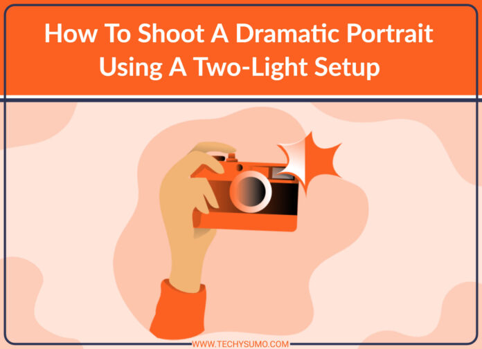 How To Shoot A Dramatic Portrait Using A Two-Light Setup