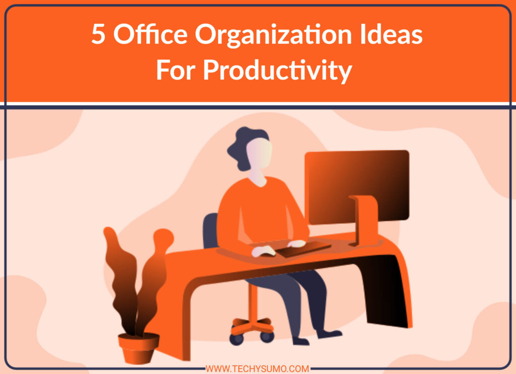 office organization ideas