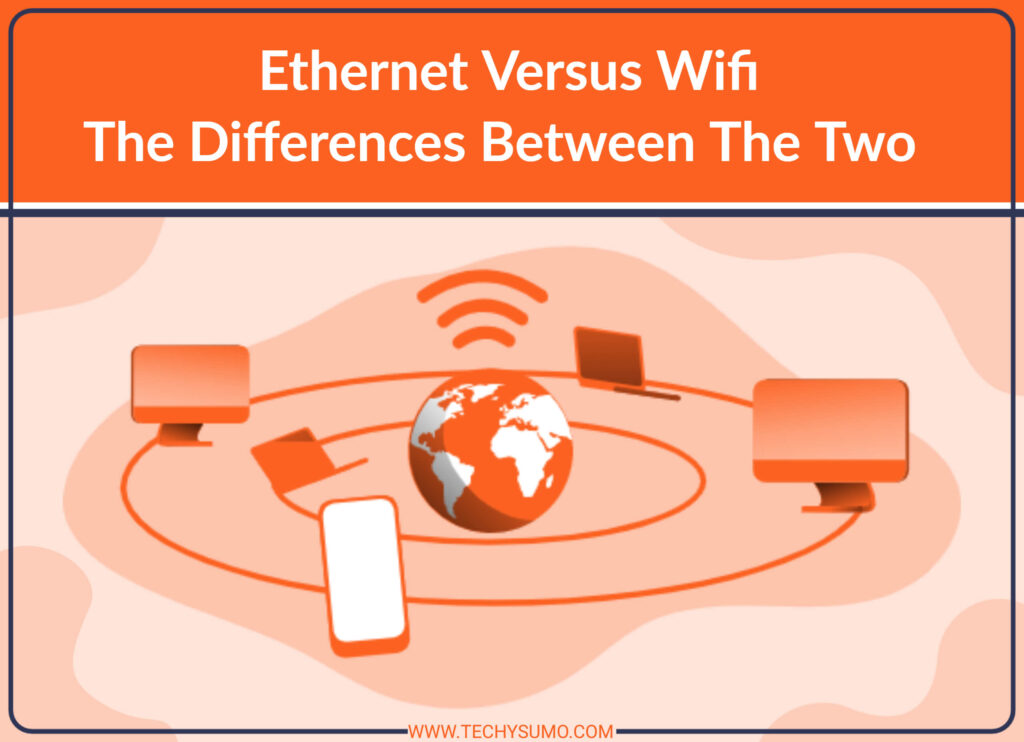 Ethernet Versus Wifi