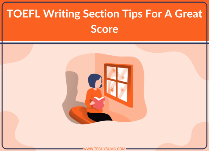 TOEFL Writing Section Tips