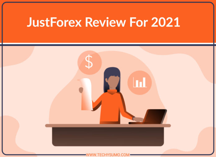JustForex Review For 2021