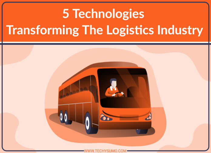 5 Technologies Transforming the Logistics Industry