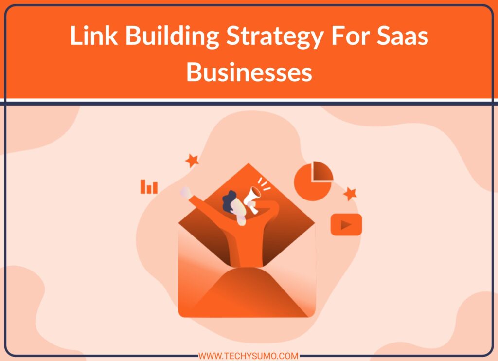 Link Building Strategy For Saas Businesses
