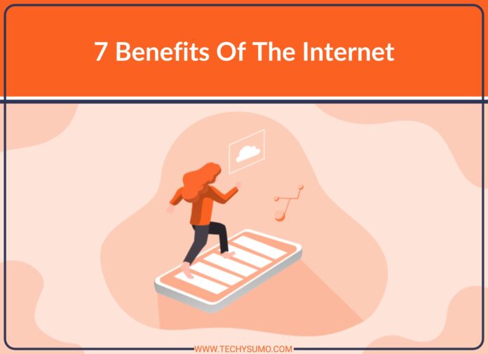 Benefits Of The Internet