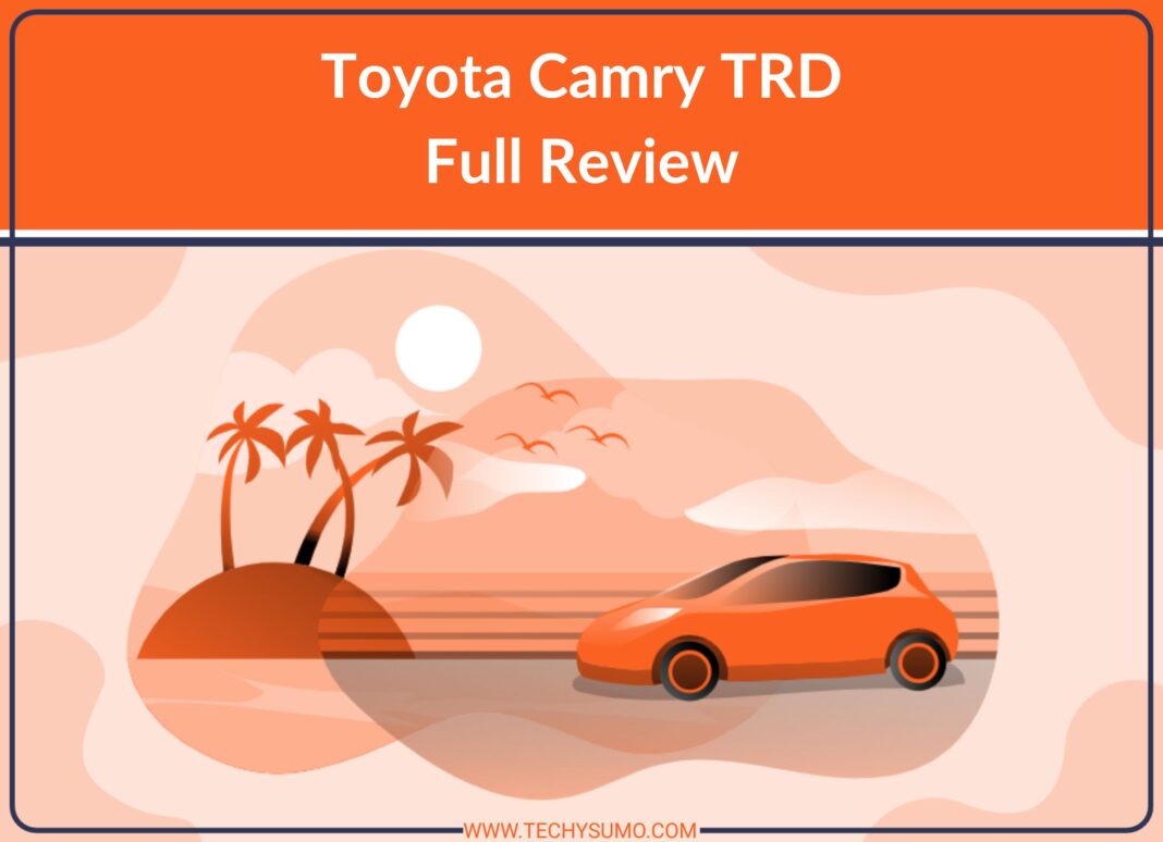 Toyota camry trd review