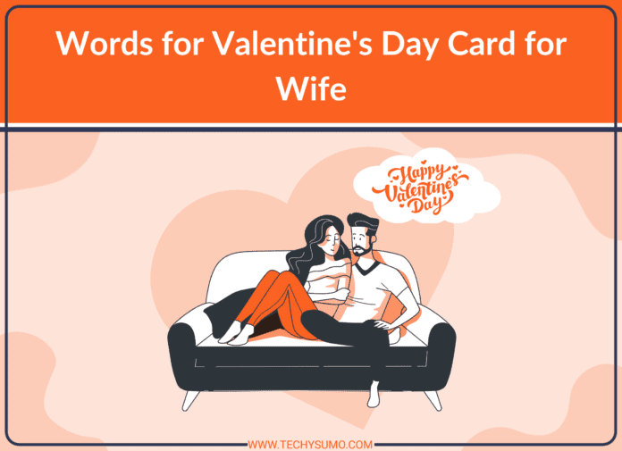 Words for Valentine's Day Card for Wife