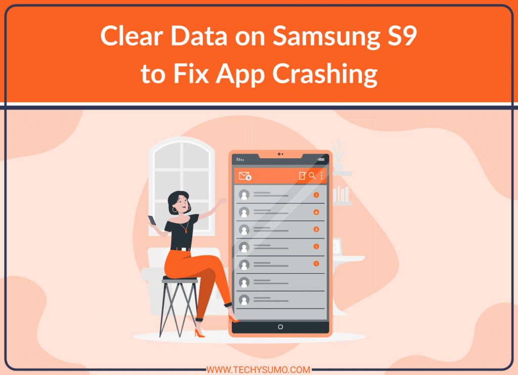 Clear Data on Samsung S9 to Fix App Crashing
