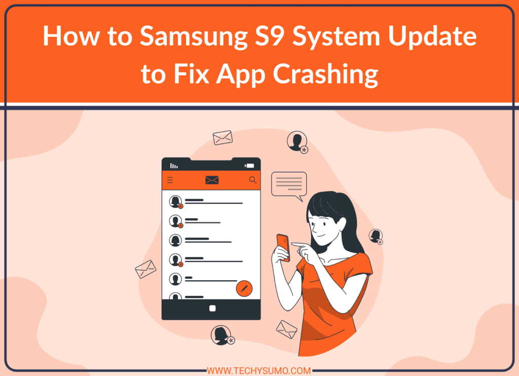 How to Samsung S9 System Update to Fix App Crashing