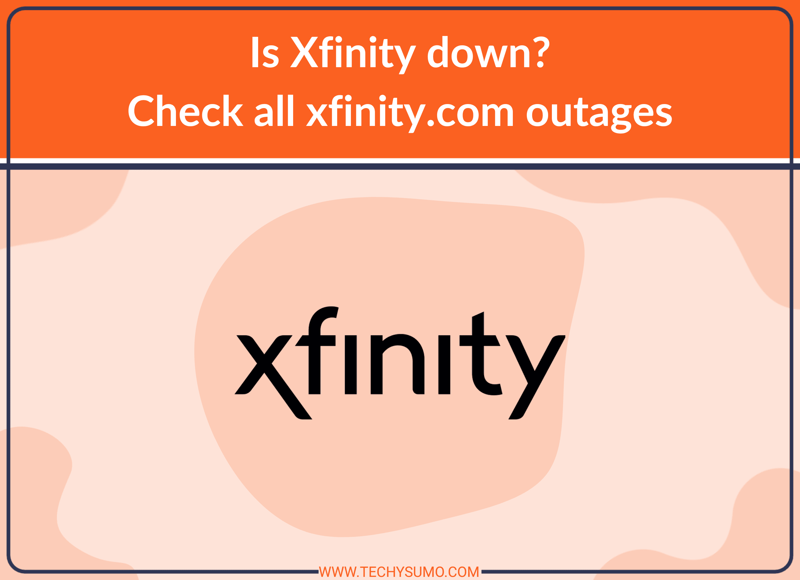 Xfinity down