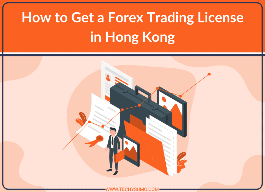 How to Get a Forex Trading License in Hong Kong