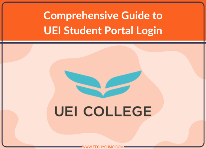 Comprehensive Guide to UEI Student Portal Login
