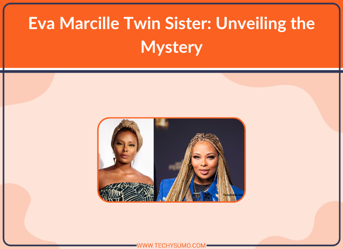 Eva Marcille Twin Sister