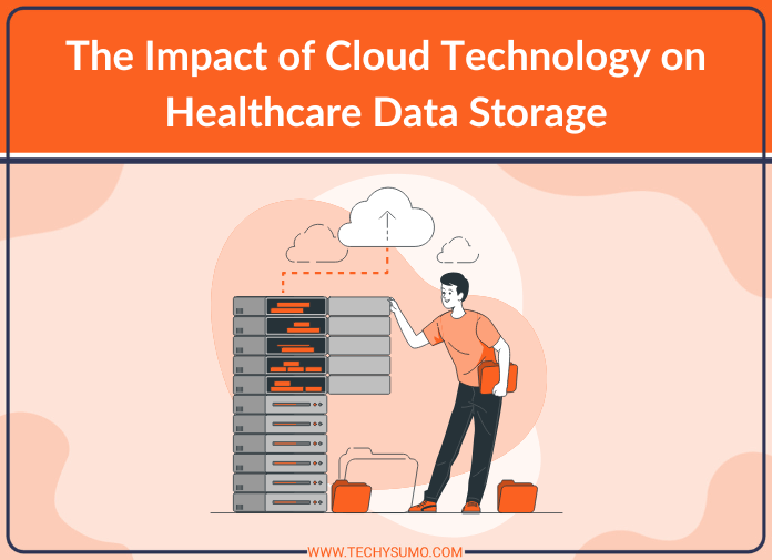 The Impact of Cloud Technology on Healthcare Data Storage