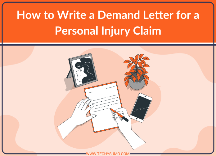 How to Write a Demand Letter for a Personal Injury Claim