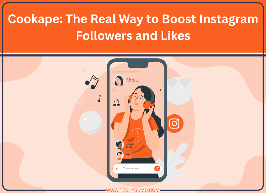 Cookape: The Real Way to Boost Instagram Followers and Likes
