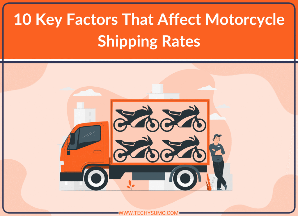 Factors That Affect Motorcycle Shipping Rates