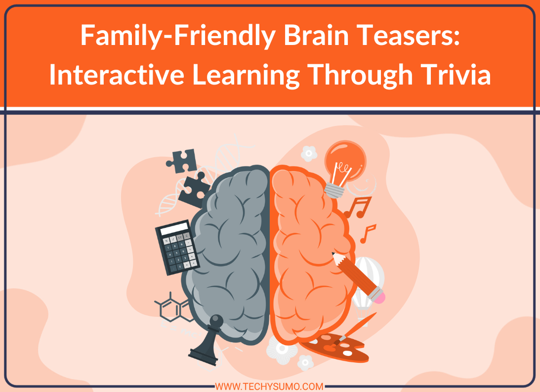 Family-Friendly Brain Teasers