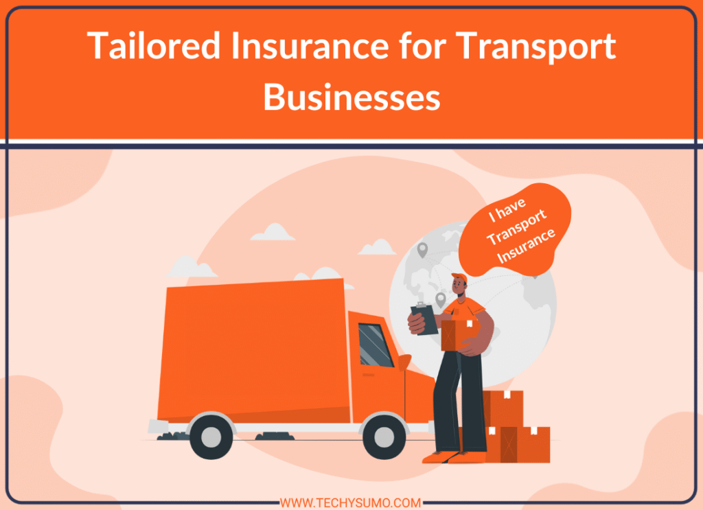 Tailored Insurance for Transport Businesses