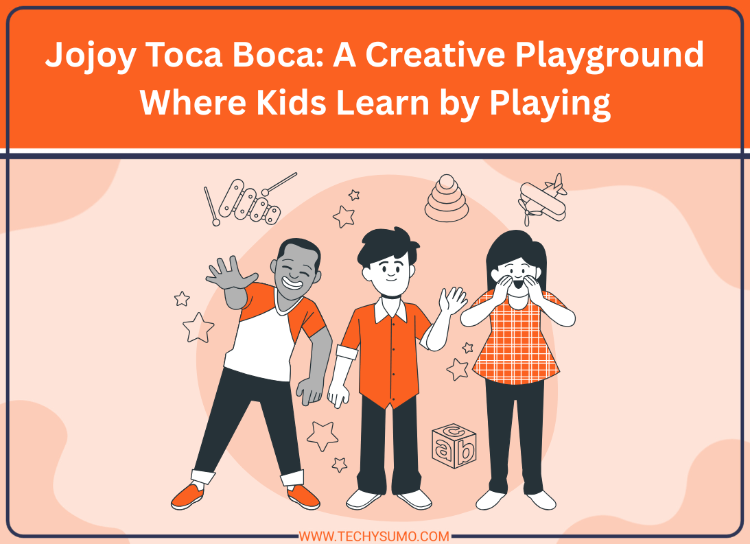Jojoy Toca Boca: A Creative Playground Where Kids Learn by Playing