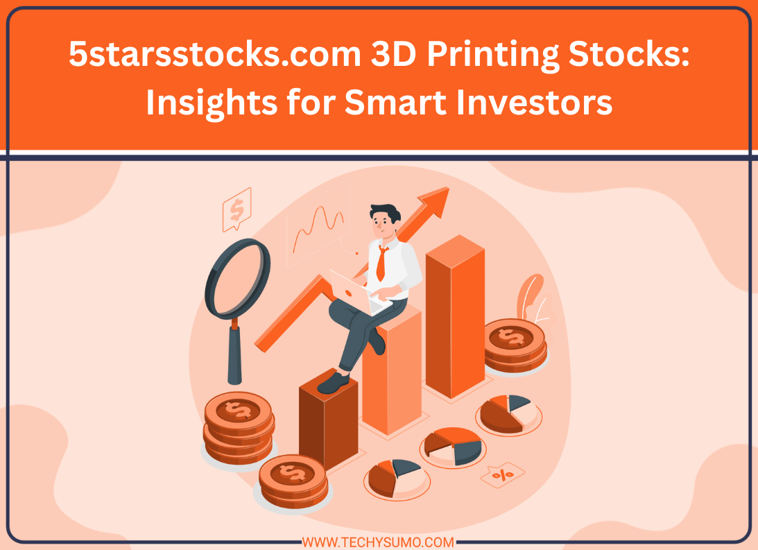 5starsstocks.com 3D Printing Stocks