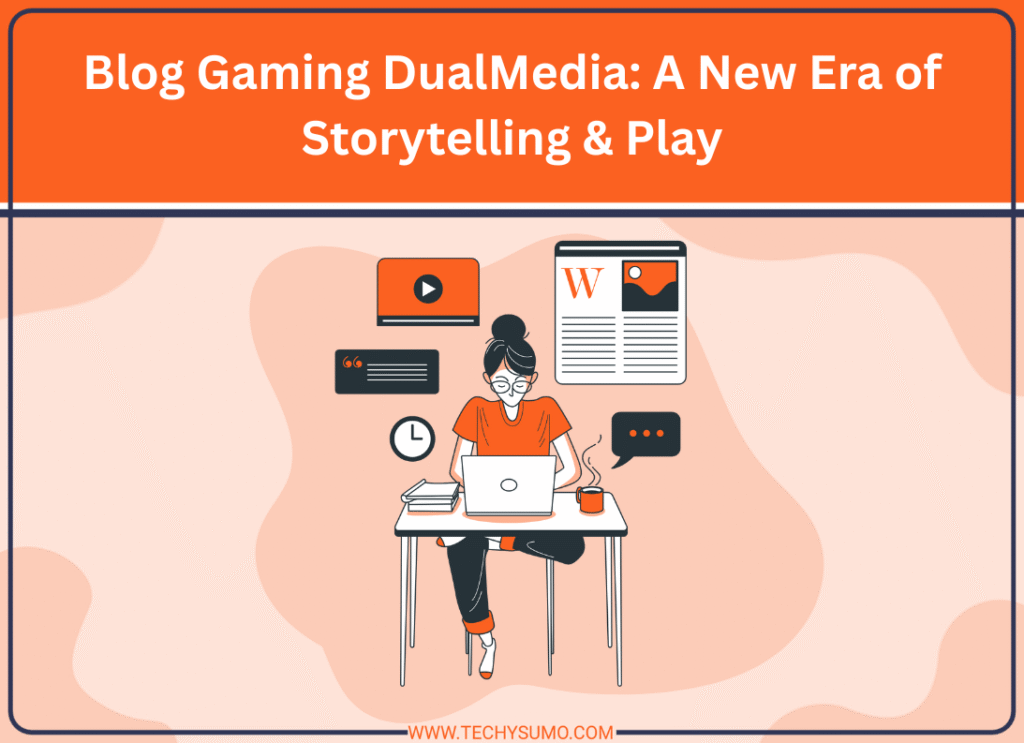 Blog Gaming DualMedia
