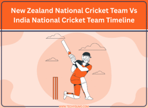 New Zealand National Cricket Team Vs India National Cricket Team Timeline
