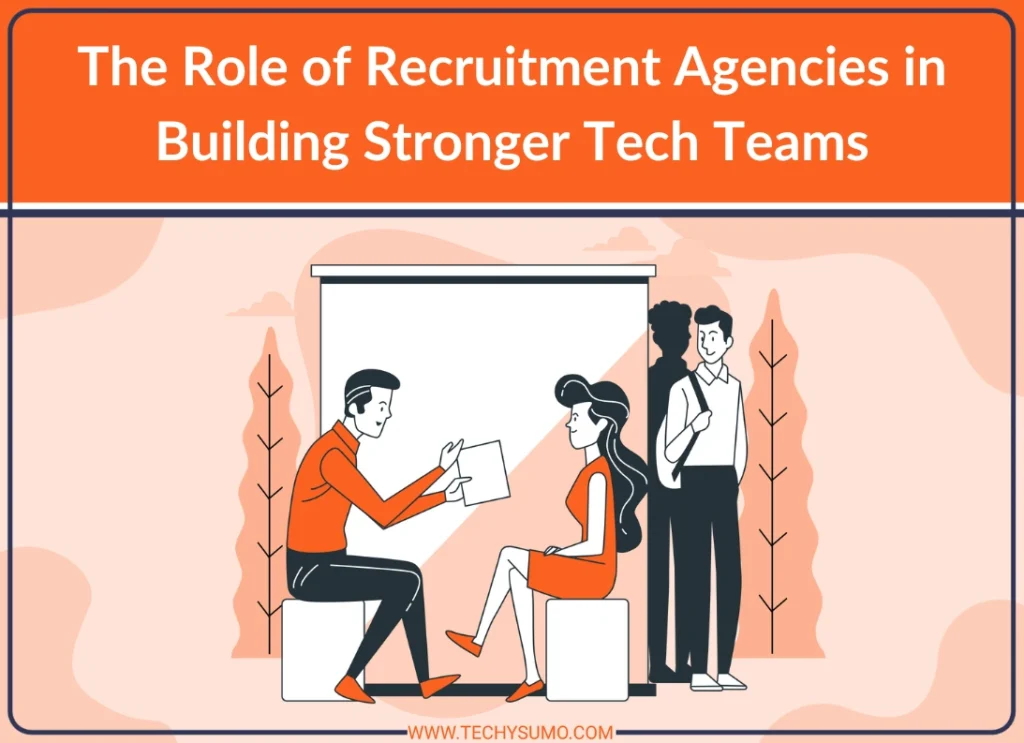 Role of Recruitment Agencies