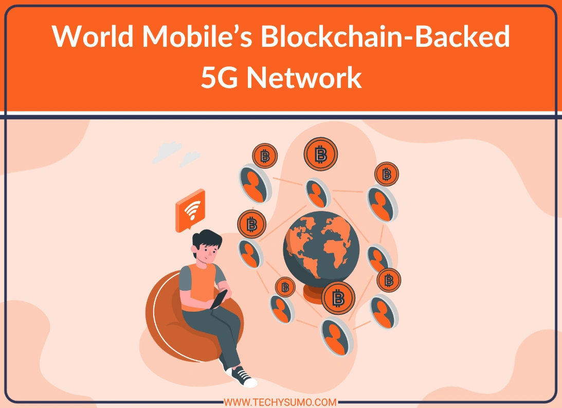 World Mobile’s Blockchain-Backed 5G Network