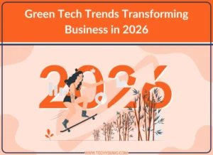 Green Tech Trends Transforming Business