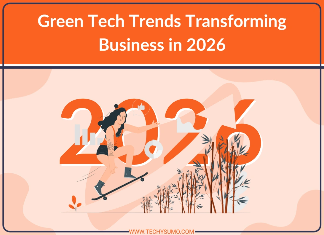 Green Tech Trends Transforming Business