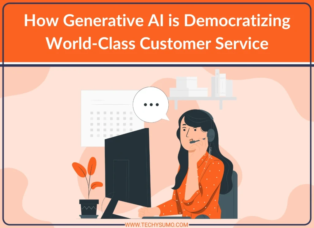 How AI is Democratizing Customer Service