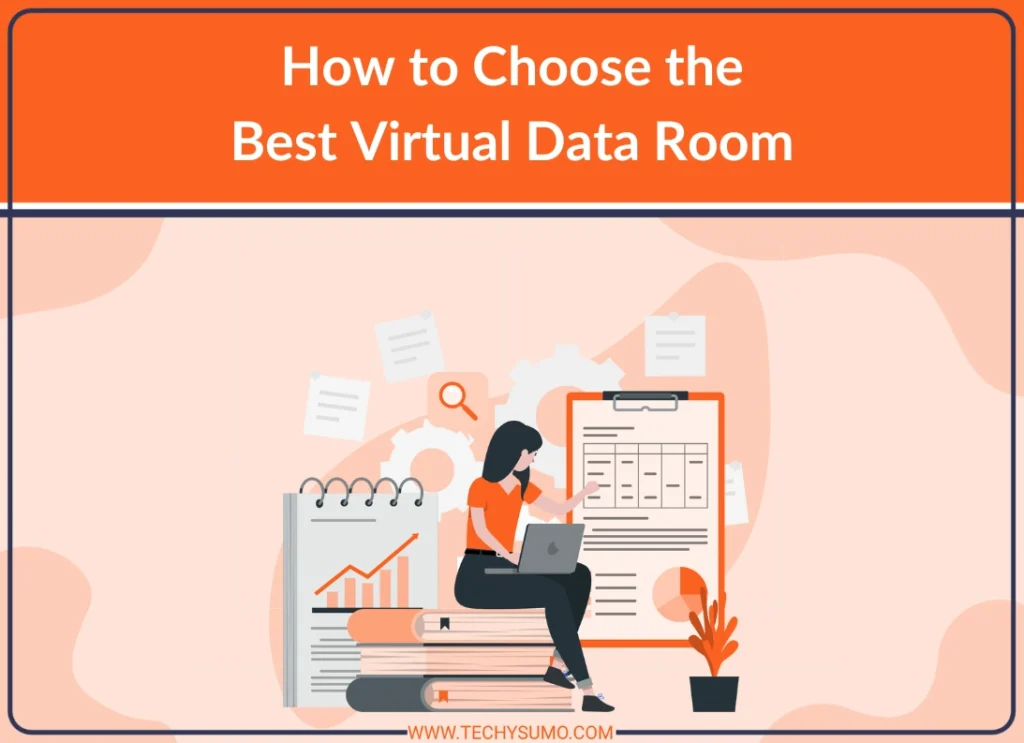 How to Choose the Best Virtual Data Room