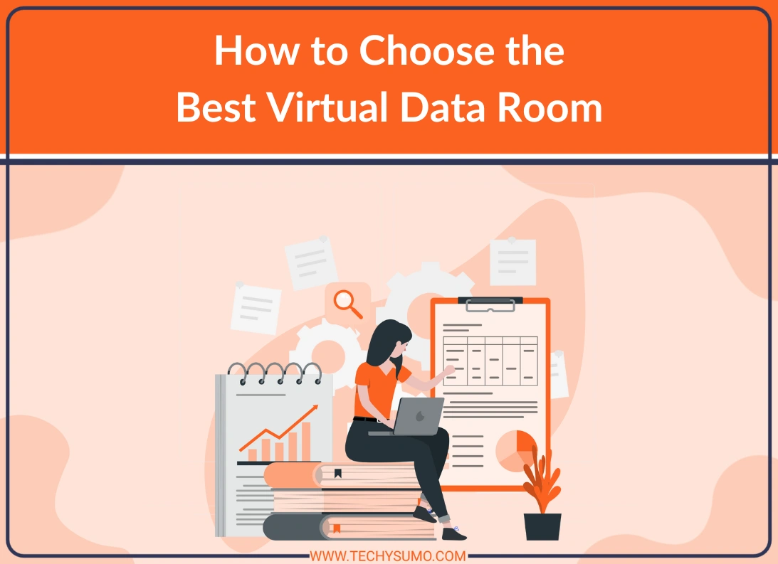 How to Choose the Best Virtual Data Room