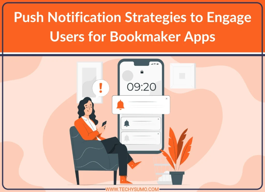 Push Notification Strategies to Engage Users