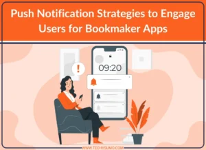 Push Notification Strategies to Engage Users