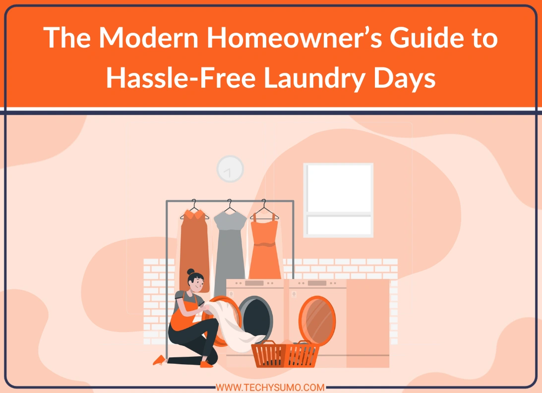 Guide to Hassle-Free Laundry Days