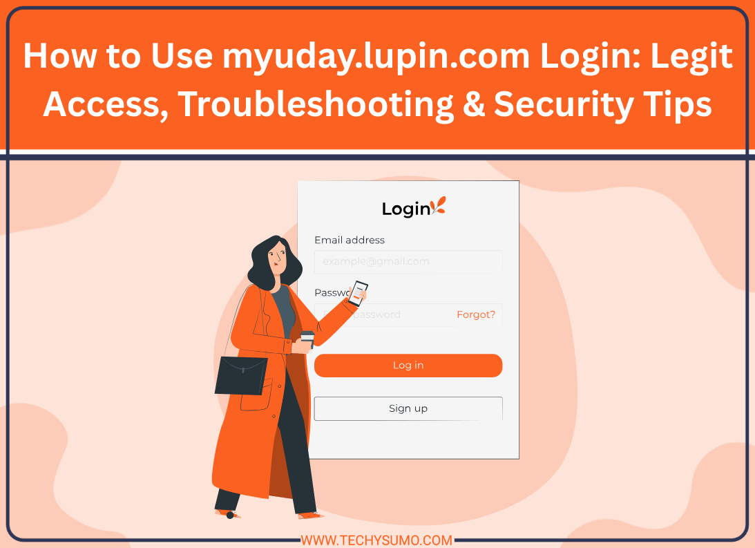 How to Use myuday.lupin.com Login: Legit Access, Troubleshooting & Security Tips