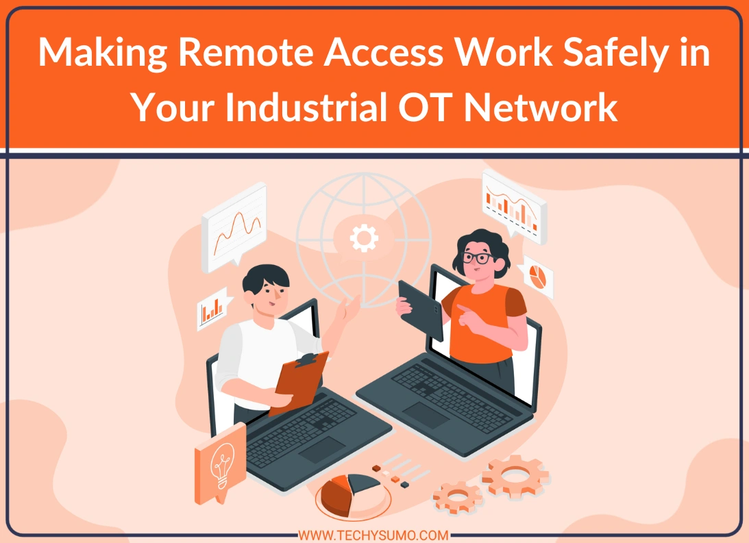 Making Remote Access Work Safely