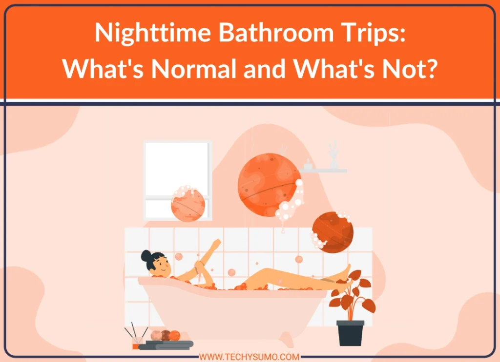 Nighttime Bathroom Trips