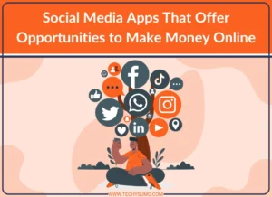 Social Media Apps to make money online