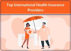 Top International Health Insurance Providers