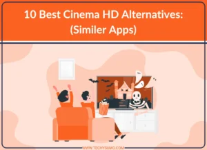 Best Cinema HD Alternatives