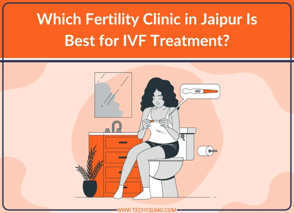Fertility Clinic in Jaipur