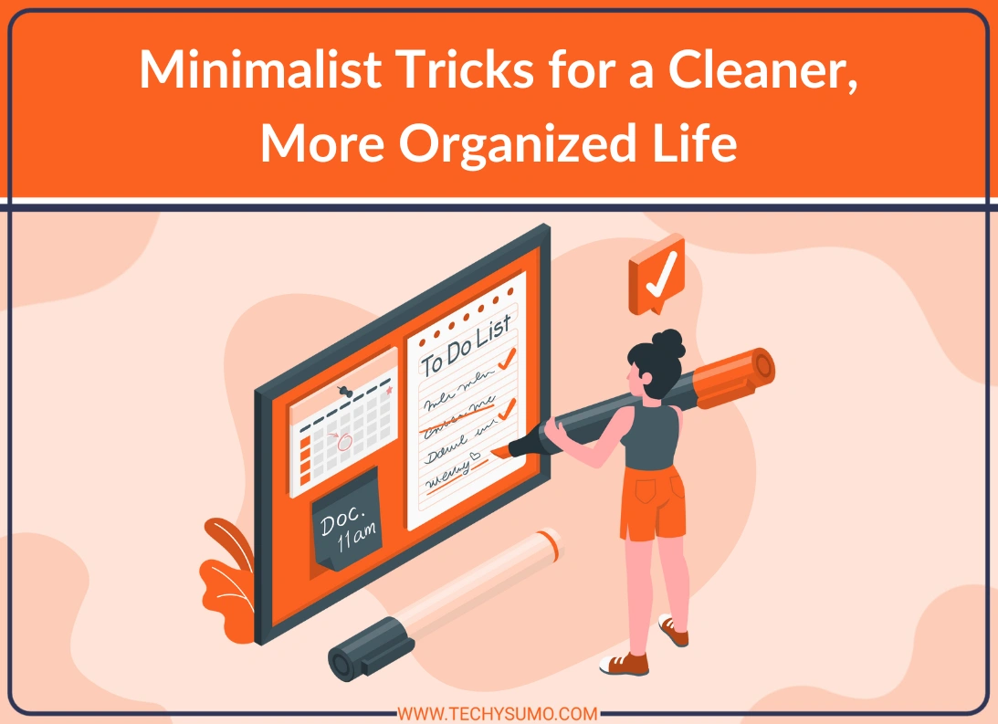Minimalist Tricks for a Cleaner