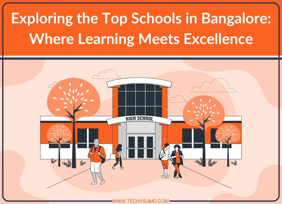 Top Schools in Bangalore