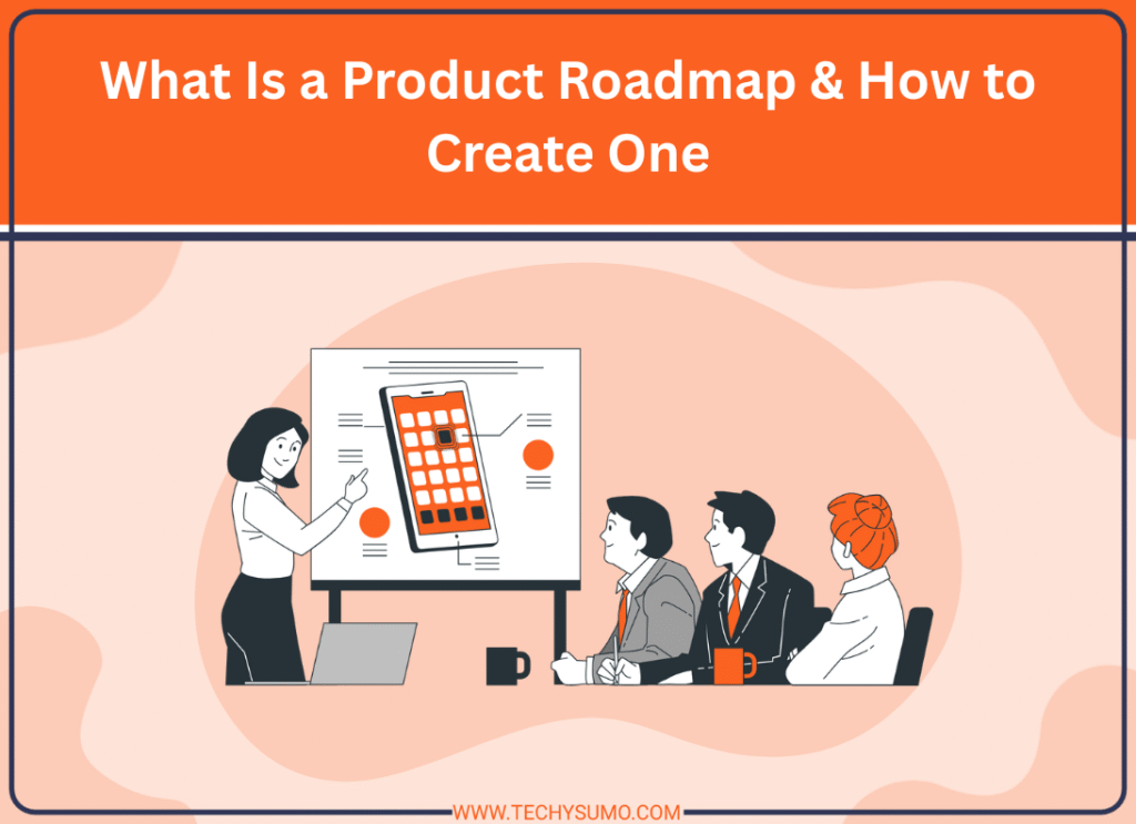 What-Is-a-Product-Roadmap