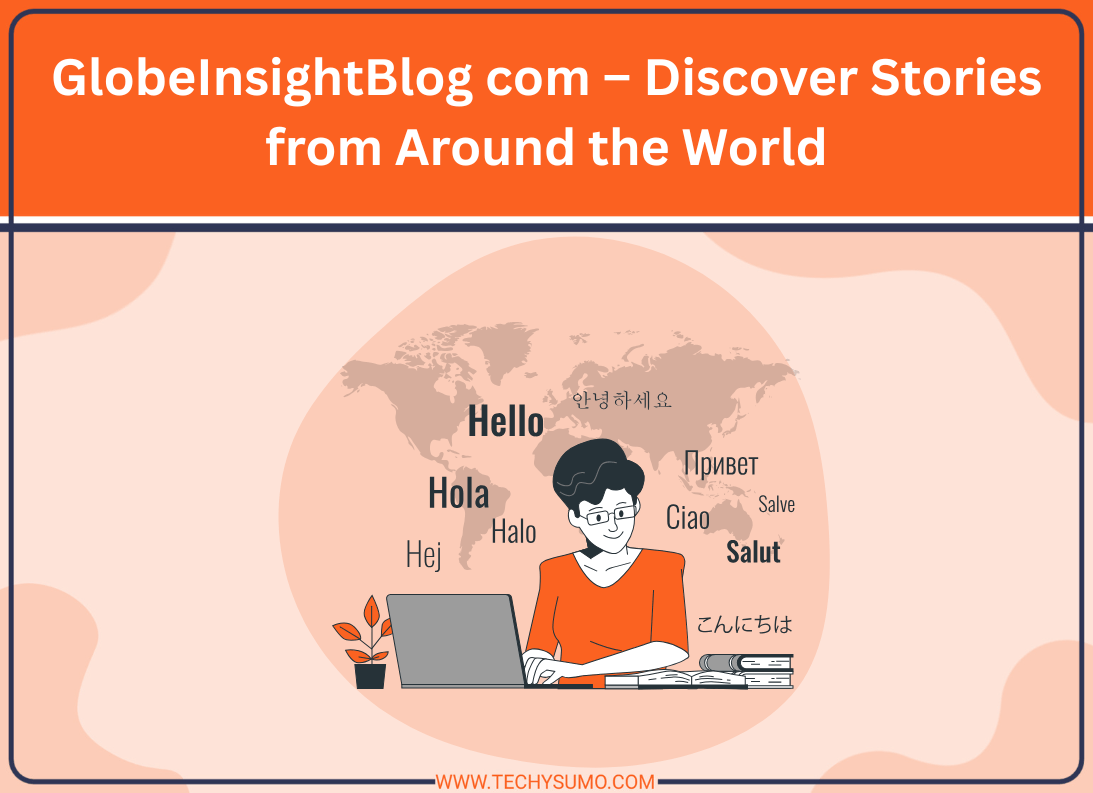 GlobeInsightBlog com