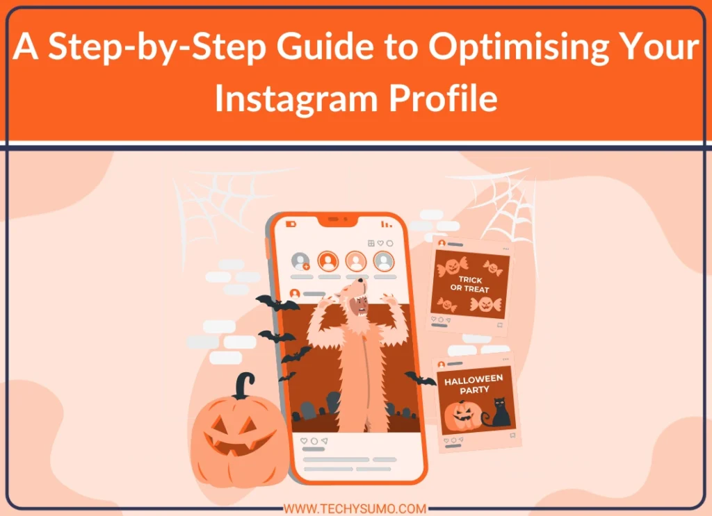 Step-by-Step Guide to Optimise Instagram Profile