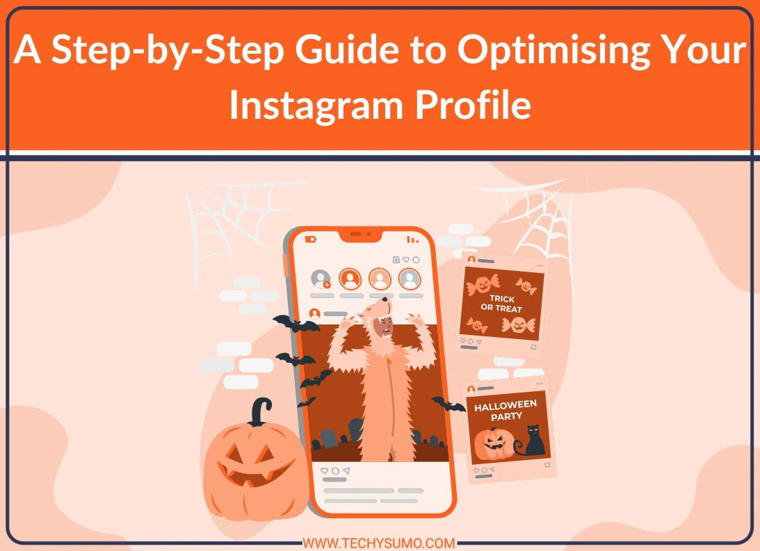 Step-by-Step Guide to Optimise Instagram Profile