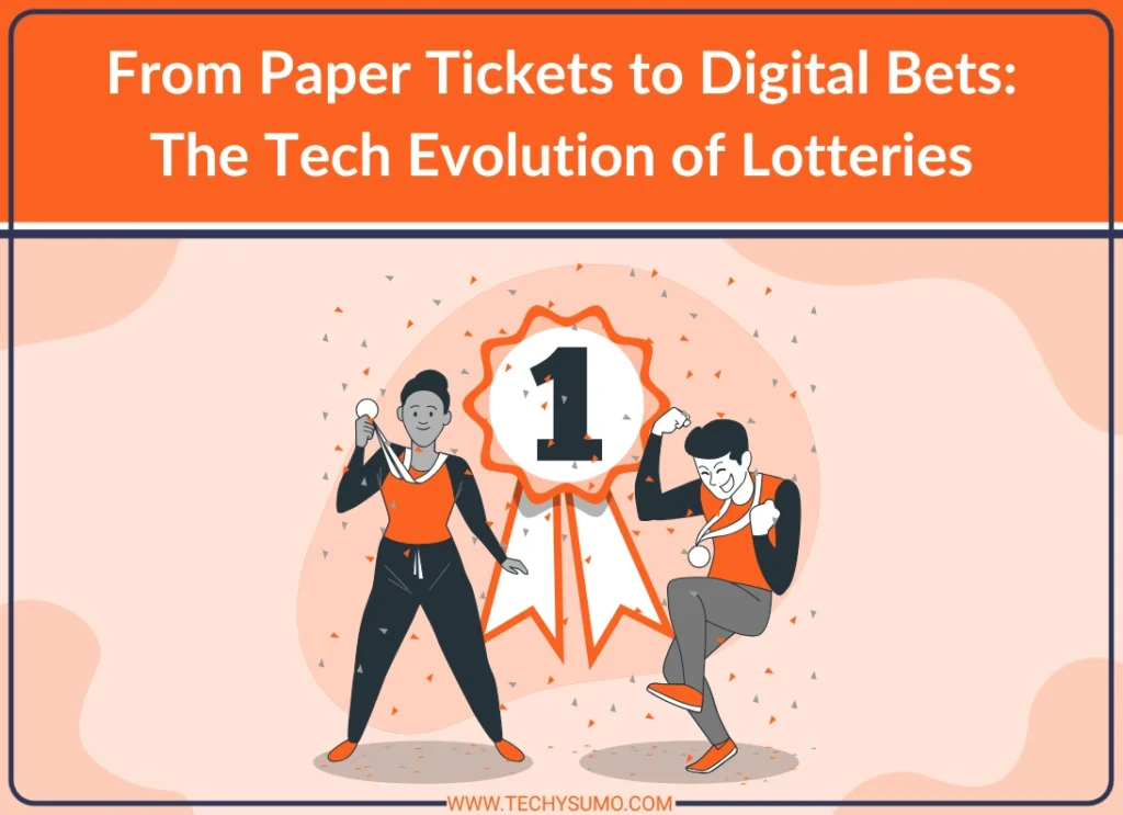 Tech Evolution of Lotteries